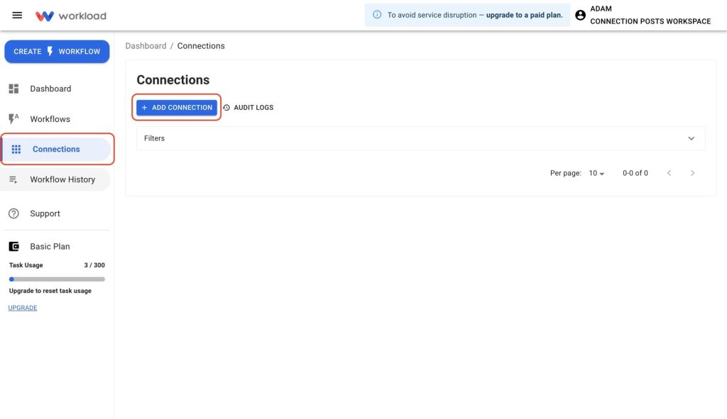 Open the Connections tab in the left-hand menu, then click the blue “+ Add Connection” button.