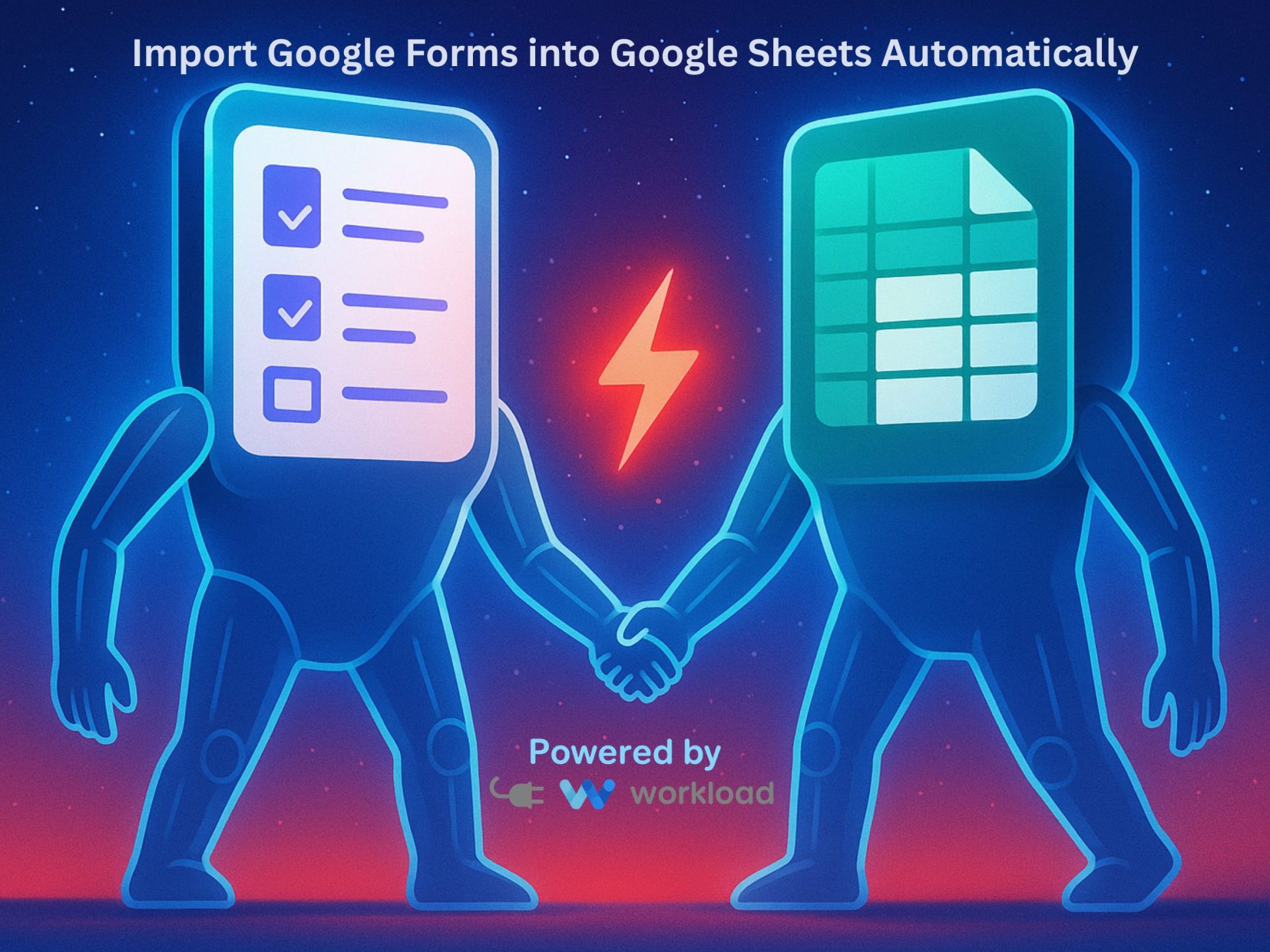 Google Forms and Google Sheets personified as futuristic figures shaking hands with a glowing lightning bolt between them, symbolizing automation.