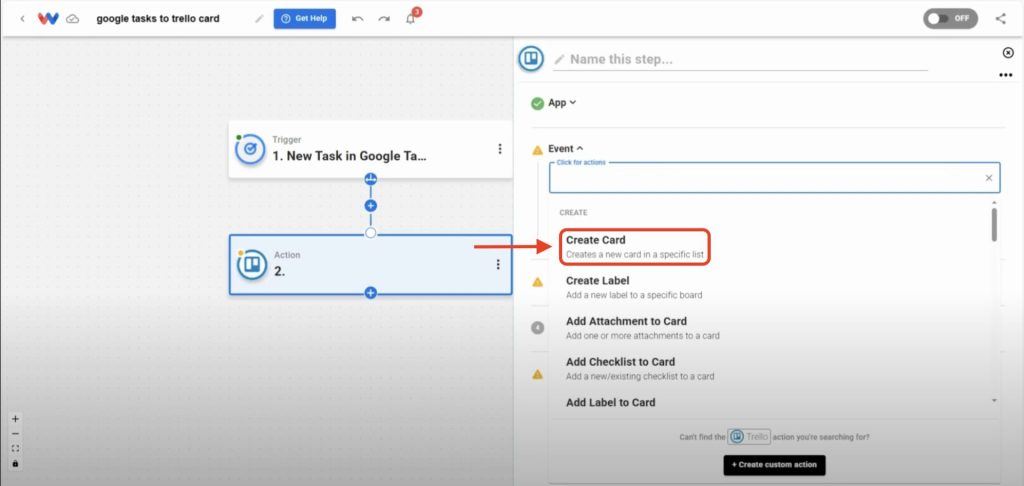 Choose the “Create Card” action in Trello for the Create Trello Cards from Google Tasks automation.