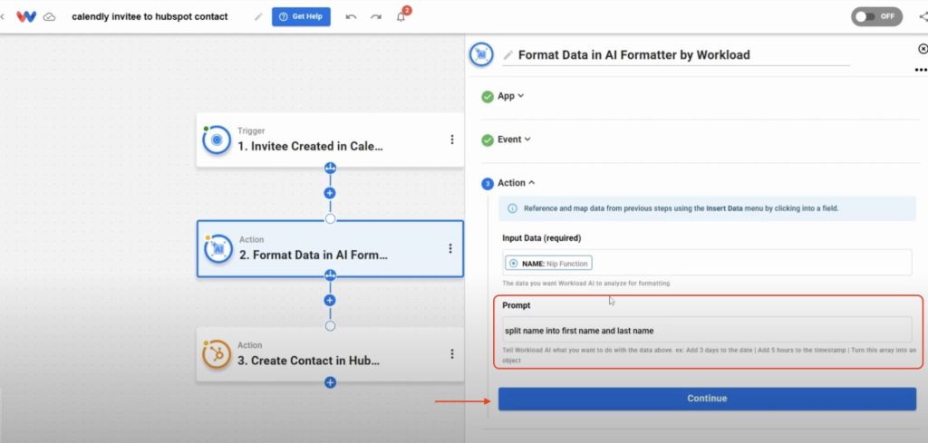 Use the prompt “split name into first name and last name” to clean data for Sync Calendly Invitees to HubSpot Contacts.