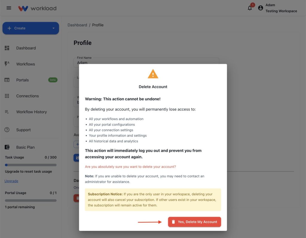 Confirmation window in Workload warning about data loss when you delete your Workload account.