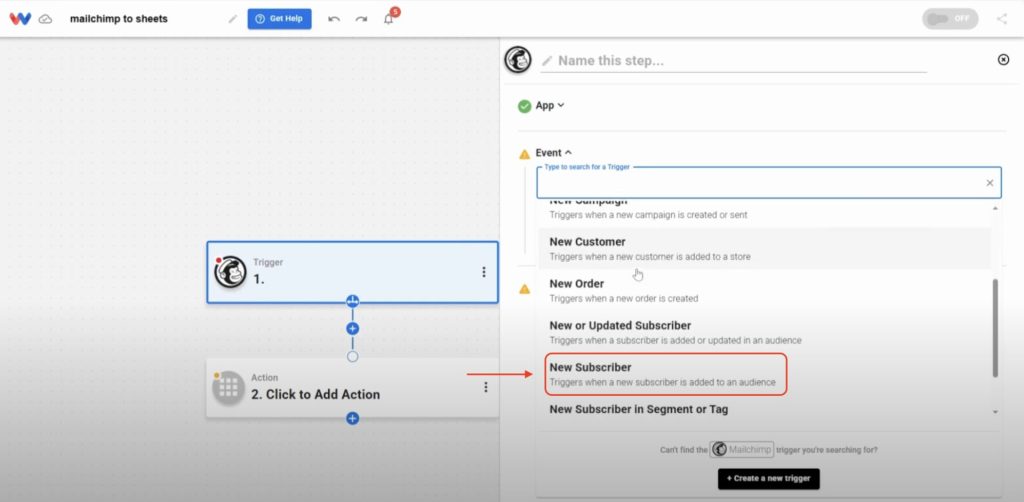 Select "New Subscriber" as the trigger event to Track Mailchimp Subscribers as they join your list.