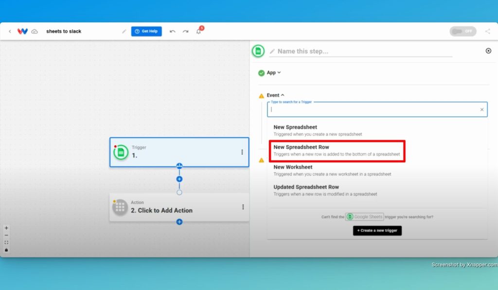 Select Google Sheets as the trigger app and then "New Spreadsheet Row" as the trigger event.