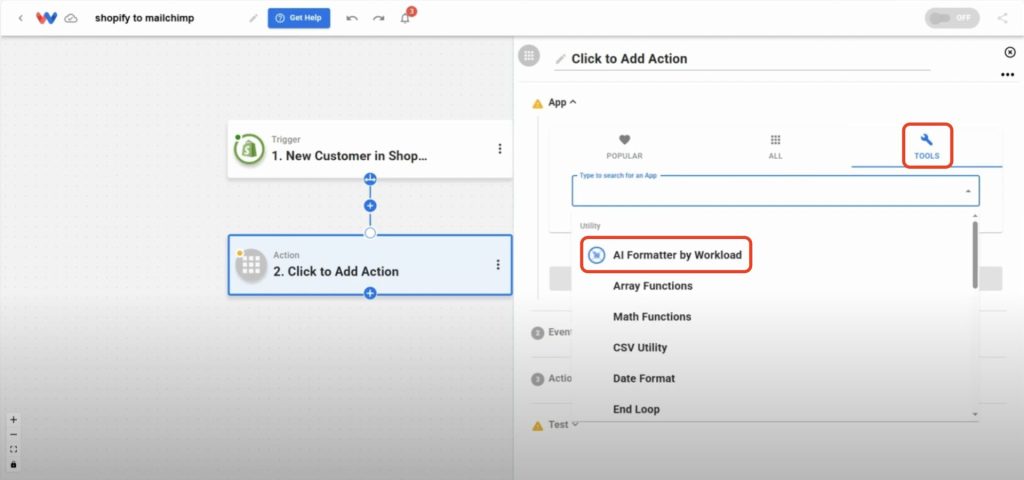 Add an action step by clicking on the "TOOLS"  menu and then selecting "AI Formatter by Workload".